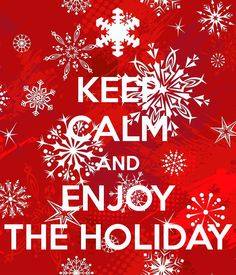 keep-calm-an-enjoy-the-holiday